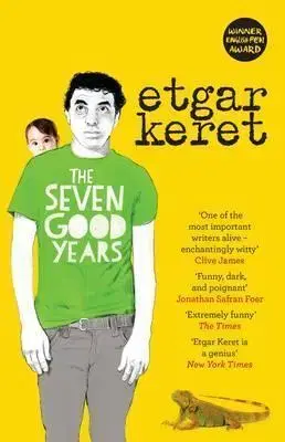 Cudzojazyčná literatúra The Seven Good Years - Etgar Keret