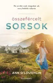 Romantická beletria Összefércelt sorsok - O’Loughlin Ann