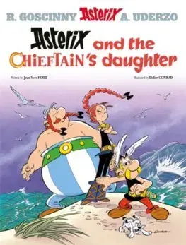 V cudzom jazyku Asterix and the Chieftains Daughter - Jean-Yves Ferri