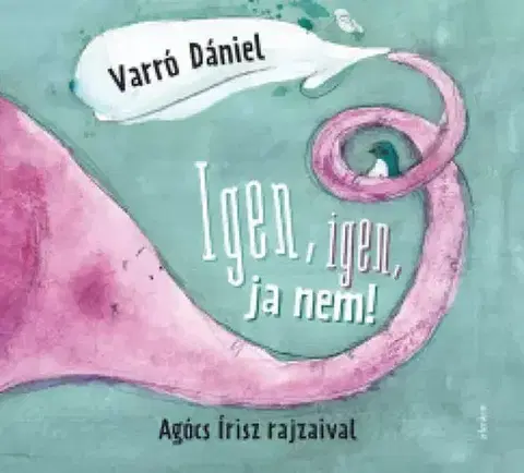 Young adults Igen, igen, ja nem - Dániel Varró
