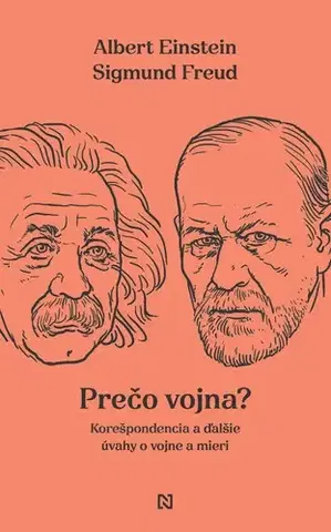Filozofia Prečo vojna? - Albert Einstein a Sigmund Freud