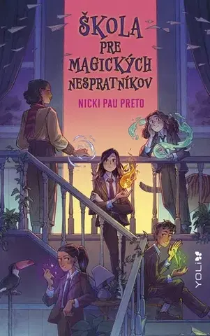 Fantasy, upíri Škola pre magických nespratníkov - Nicki Pau Preto,Oľga Kraľovičová