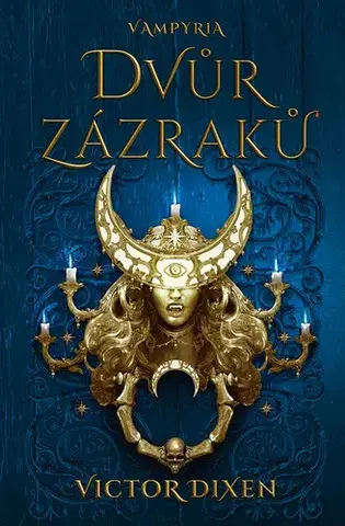 Detektívky, trilery, horory Dvůr zázraků - Victor Dixen