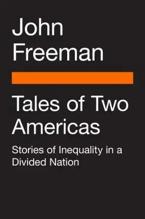 Politológia Tales of Two Americas - John Freeman