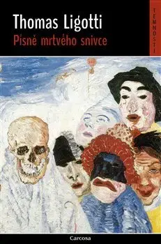 Detektívky, trilery, horory Písně mrtvého snivce - Thomas Ligotti