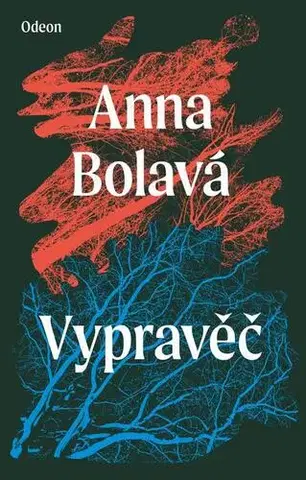 Česká beletria Vypravěč - Anna Bolavá