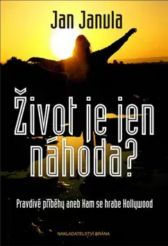 Beletria - ostatné Život je jen náhoda? - Ján Janula