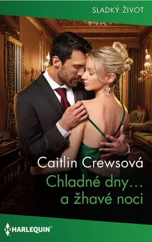 Erotická beletria Chladné dny... a žhavé noci - Caitlin Crews