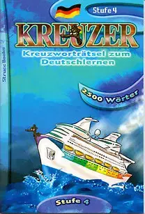 Jazykové učebnice - ostatné Kreuzer 4. - Német nyelvű szótanuló keresztrejtvények 2500 szóval - Kreuzworträtsel zum Deutschlernen - Kolektív autorov