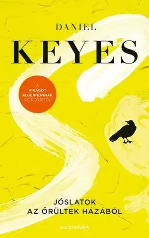 Svetová beletria Jóslatok az őrültek házából - Daniel Keyes