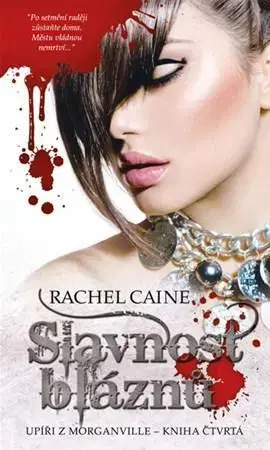 Sci-fi a fantasy Slavnost bláznů - Rachel Caine