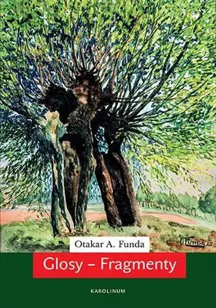 Filozofia Glosy - Fragmenty - Otakar A. Funda