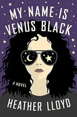 Cudzojazyčná literatúra My Name Is Venus Black - Heather Lloyd