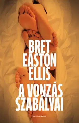 Svetová beletria A vonzás szabályai - Bret Easton Ellis