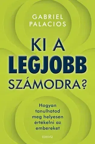 Zdravie, životný štýl - ostatné Ki a legjobb számodra? - Gabriel Palacios