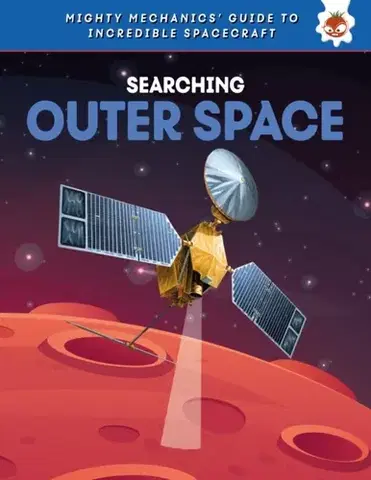 Encyklopédie pre deti a mládež - ostatné Searching Outer Space - John Allan