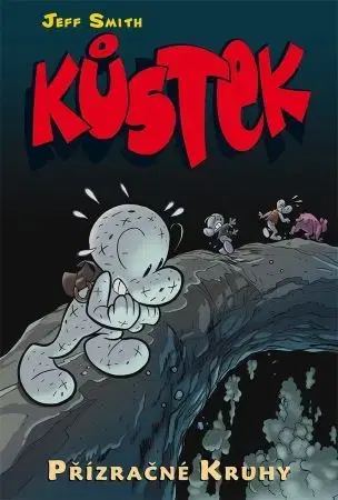 Komiksy Kůstek 7: Přízračné kruhy (barevné vydání) - Jeff Smith