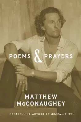 Svetová poézia Poems & Prayers - Matthew McConaughey