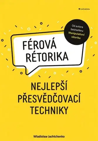 Rozvoj osobnosti Férová rétorika - Wladislaw Jachtchenko