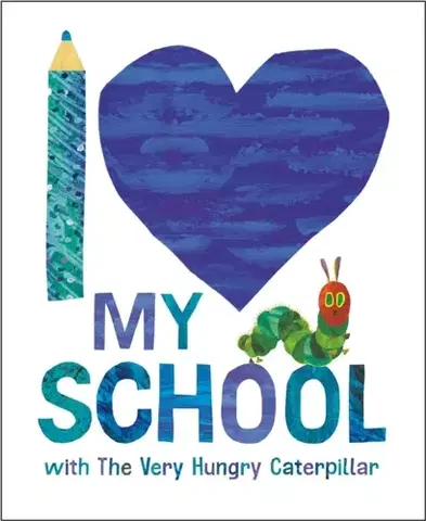 Leporelá, krabičky, puzzle knihy I Love My School with The Very Hungry Caterpillar - Eric Carle
