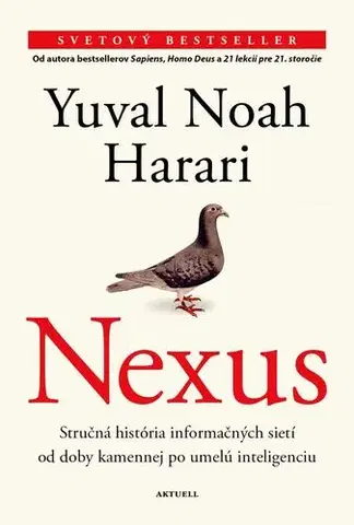 Svetové dejiny, dejiny štátov Nexus (slovenský jazyk) - Yuval Noah Harari