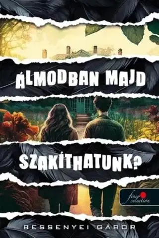 Young adults Álmodban majd szakíthatunk? - Gábor Bessenyei