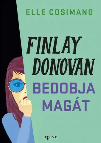 Detektívky, trilery, horory Finlay Donovan bedobja magát - Elle,Krisztina Török