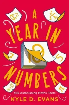Matematika, logika A Year in Numbers - Kyle D. Evans