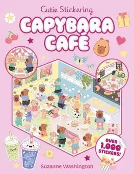 Nalepovačky, vystrihovačky, skladačky Cutie Stickering 1 Capybara Cafe: The Ultimate Cosy Sticker Book - Suzanne Washington