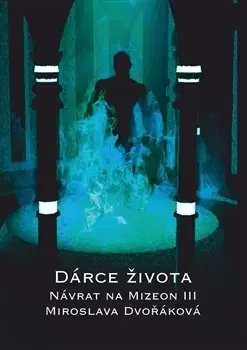 Sci-fi a fantasy Dárce života - Miroslava Dvořáková