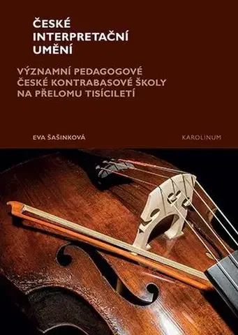 Pre vysoké školy České interpretační umění - Eva Šašinková