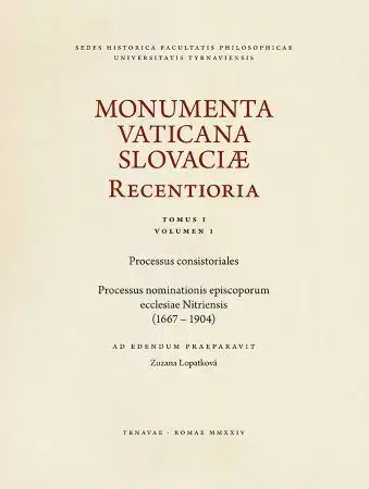 Náboženstvo - ostatné Monumenta Vaticana Slovaciae Recentioria - Zuzana Lopatková