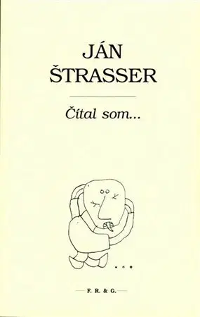Novely, poviedky, antológie Čítal som... - Ján Štrasser