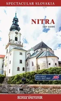 Slovensko a Česká republika Nitra - city guide - Kolektív autorov