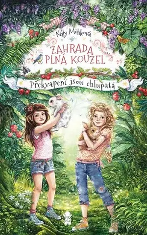 Pre deti a mládež - ostatné Překvapení jsou chlupatá - Nelly Möhleová