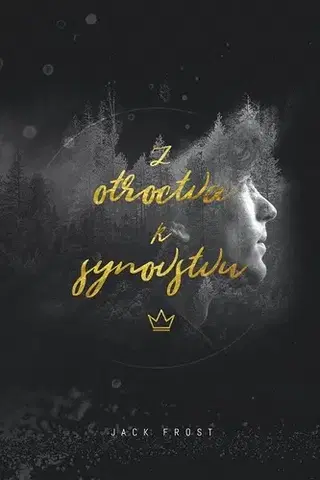 Náboženstvo - ostatné Z otroctva k synovstvu - Jack Frost