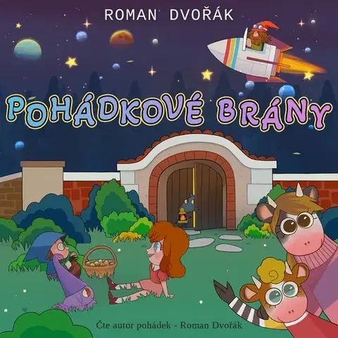 Rozprávky Dvořák Roman Pohádkové brány