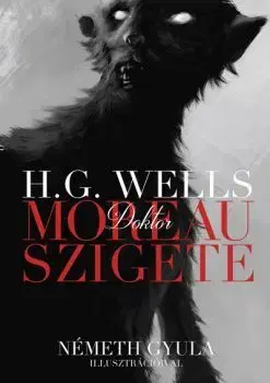 Beletria - ostatné Dr. Moreau szigete - Herbert George Wells,György Rózsa