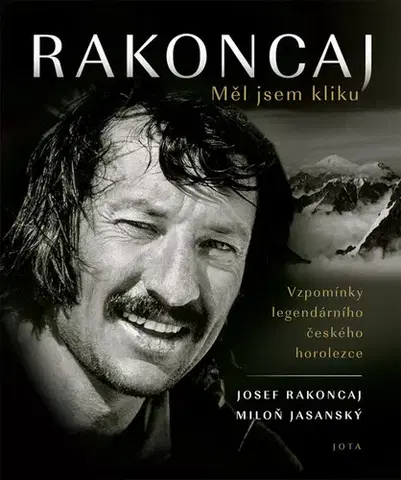 Šport Rakoncaj - Měl jsem kliku - Josef Rakoncaj,Miloň Jasanský