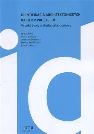 Pre vysoké školy Identifikácia architektonických barié... - Lea Rollová