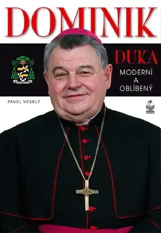 Biografie - ostatné Dominik Duka - Pavel Veselý