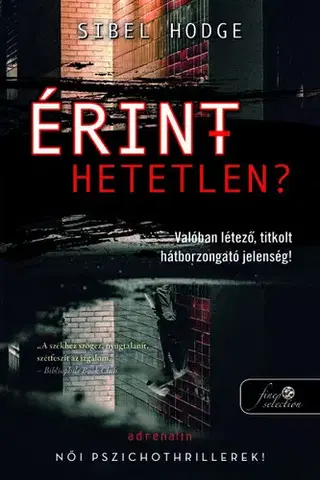 Detektívky, trilery, horory Érinthetetlen? - Sibel Hodge,István Sziklai