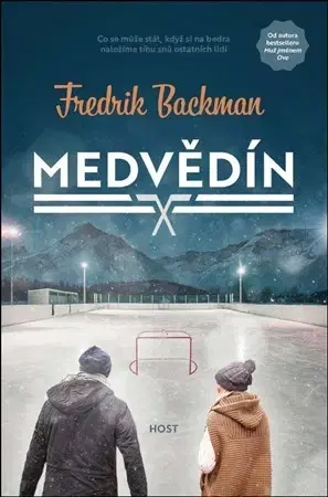 Svetová beletria Medvědín - Fredrik Backman,Helena Matochová