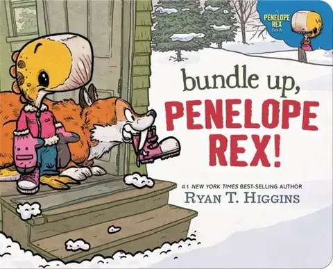 Leporelá, krabičky, puzzle knihy Bundle Up, Penelope Rex! - Ryan T. Higgins