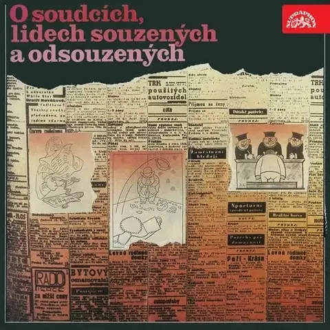 Novely, poviedky, antológie SUPRAPHON a.s. O soudcích, lidech souzených a odsouzených