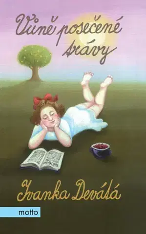Humor a satira Vůně posečené trávy - Ivanka Devátá