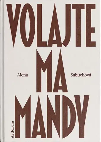 Romantická beletria Volajte ma Mandy - Alena Sabuchová