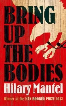 Cudzojazyčná literatúra Bring up the Bodies - Hilary Mantel