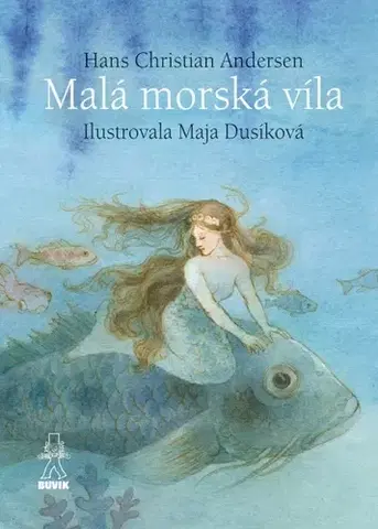 Rozprávky Malá morská víla - Hans Christian Andersen