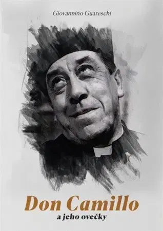 Svetová beletria Don Camillo a jeho ovečky - Guareschi Giovannino